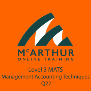 Level 3 MATS - Management Accounting Techniques Q22