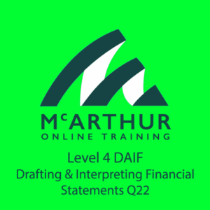 Level 4 DAIF - Drafting & Interpreting Financial Statements Q22